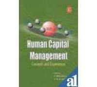 Human Capital Management: Concepts and Experiences (HR Series)