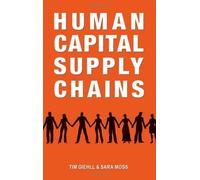Human Capital Supply Chains by Tim Giehll (2009-11-02)
