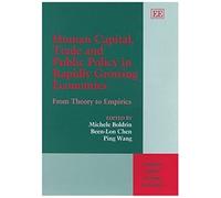 Human Capital, Trade And Public Policy In Rapidly Growing Economies