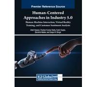 Human-Centered Approaches In Industry 5.0