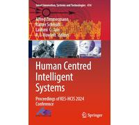 Human Centred Intelligent Systems: Proceedings of KES-HCIS 2024 Conference