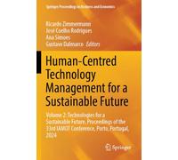 Human-Centred Technology Management for a Sustainable Future: Volume 2: Technologies for a Sustainable Future, Proceedings of the 33rd IAMOT Conference, Porto, Portugal, 2024
