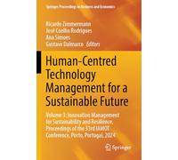 Human-Centred Technology Management for a Sustainable Future: Volume 3: Innovation Management for Sustainability and Resilience, Proceedings of the 33rd IAMOT Conference, Porto, Portugal, 2024