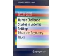 Human Challenge Studies In Endemic Settings