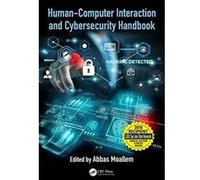 Human-Computer Interaction and Cybersecurity Handbook (Human Factors and Ergonomics) - [Version Originale] Inconnu (Auteur)