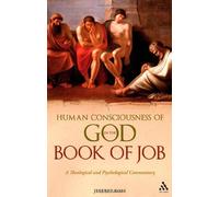 Human Consciousness Of God In The Book Of Job