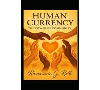 HUMAN CURRENCY: the power of community!
