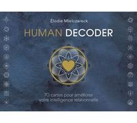 Human Decoder - 70 cartes et un livre pour améliorer votre intelligence relationnelle - Elodie Mielczareck - Courrier Du Livre - Boîte ou accessoire - Guide