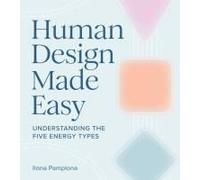 Human Design Made Easy