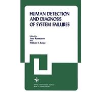 Human Detection And Diagnosis Of System Failures