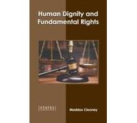Human Dignity And Fundamental Rights