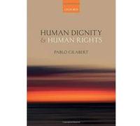 Human Dignity and Human Rights - [Version Originale] Inconnu (Auteur)