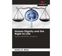 Human Dignity And The Right To Life