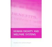 Human Dignity And Welfare Systems Graham Bowpitt (Auteur)