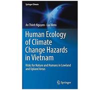 Human Ecology Of Climate Change Hazards In Vietnam