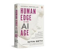 Human Edge in the AI Age: Eight Timeless Mantras for Success