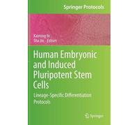 Human Embryonic And Induced Pluripotent Stem Cells