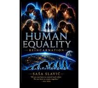 Human Equality: We are not here to control each other, We are here to create together. "Alex and Millie"