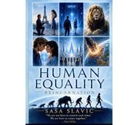 Human Equality: We are not here to control each other, We are here to create together. "Alex and Millie"