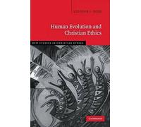 Human Evolution And Christian Ethics