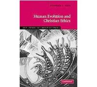 Human Evolution and Christian Ethics, New Studies in Christian Ethics Stephen J. Pope (Auteur)