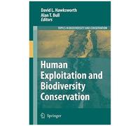 Human Exploitation And Biodiversity Conservation
