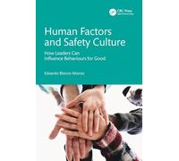 Human Factors and Safety Culture