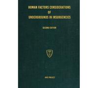 Human Factors Considerations Of Undergrounds In Insurgencies