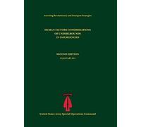 Human Factors Considerations Of Undergrounds In Insurgencies (Assessing Revolutionary And Insurgent Strategies Series)