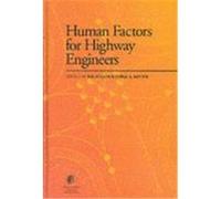 Human Factors for Highway Engineers Santos, J. a. (Auteur)