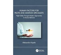 Human Factors for Pilots and Aviation Specialists