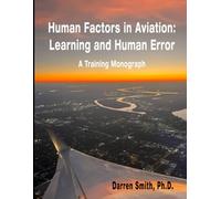 Human Factors in Aviation: Learning and Human Error
