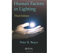 Human Factors In Lighting, 3Rd Edition