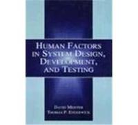 Human Factors in System Design, Development, and Testing