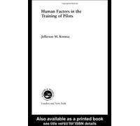 Human Factors In The Training Of Pilots