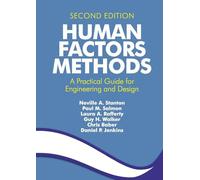 Human Factors Methods: A Practical Guide for Engineering and Design