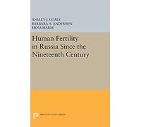Human Fertility In Russia Since The Nineteenth Century