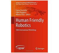 Human Friendly Robotics