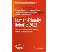 Human-Friendly Robotics 2023: HFR: 16th International Workshop on Human-Friendly Robotics