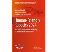 Human-Friendly Robotics 2024: HFR: 17th International Workshop on Human-Friendly Robotics