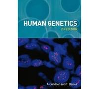 Human Genetics Anne Gardner, Teresa Davies (Auteur)
