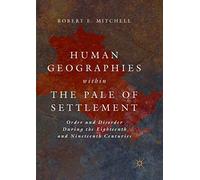 Human Geographies Within The Pale Of Settlement