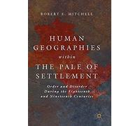 Human Geographies Within The Pale Of Settlement