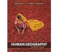 Human Geography for the AP Course by Barbara Hildebrandt Barbara Hildebrandt (Auteur)