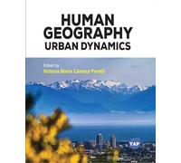 Human Geography: Urban Dynamics