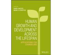 Human Growth and Development Across the Lifespan Human Growth and Development Across the Lifespan (Auteur)
