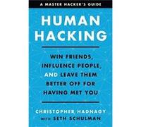Human Hacking by Seth Schulman Hardcover Book Seth Schulman (Auteur)