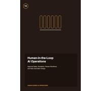Human-in-the-Loop AI Operations: Approval Gates, Escalation, Review Workflows, and Safe Automation Design