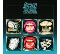 Human Interest - Smile While You're Losing [Import]
