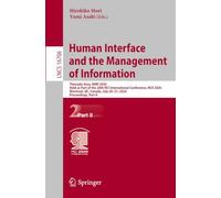 Human Interface and the Management of Information: Thematic Area, HIMI 2026, Held as Part of the 28th HCI International Conference, HCII 2026, ... July 26-31, 2026, Proceedings, Part II